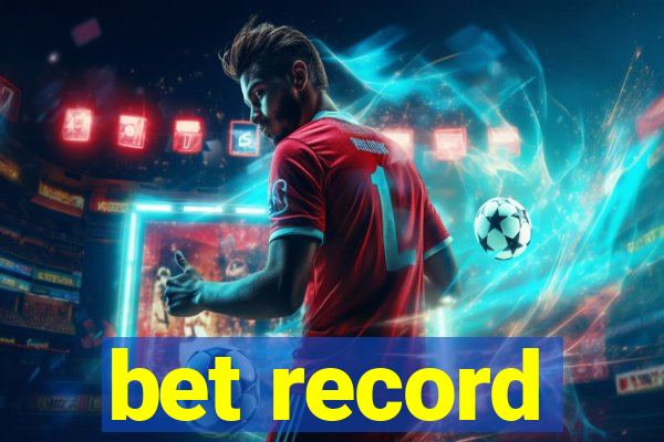 bet record